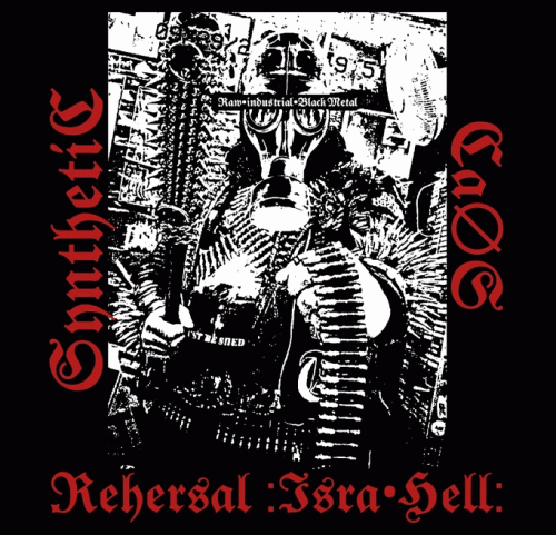 Synthetic Caos : Rehearsal :Isra•Hell: